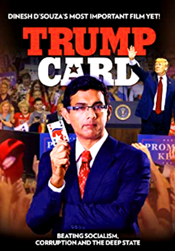Dinesh D'Souza is an accomplished author, film-maker, and intellect. Trump Card highlights the inherent good of personal liberties provided to its citizens by the USA and the urgency of protecting and preserving our liberties from the latest wave of socialism to smack our society. - Movie Review 